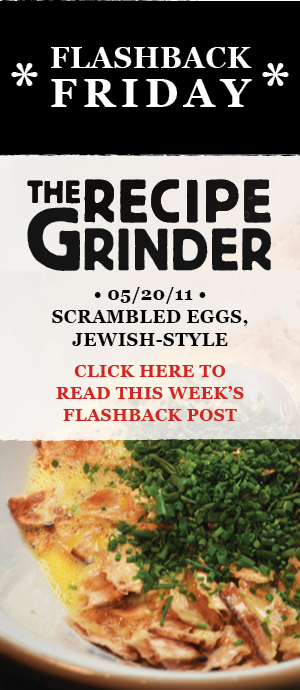 THE_RECIPE_GRINDER_FLASHBACK_SCRAMBLED_EGGS_JEWISH_STYLE_BANNER